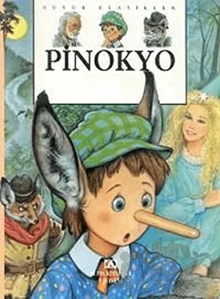 Büyük Klasikler - Pinokyo – Carlo Collodi – Altın Kitaplar kitap kapağı