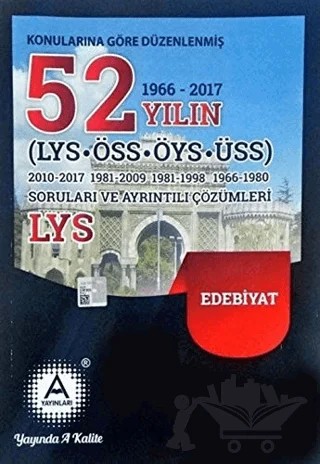 Konularına Göre Düzenlenmiş 52 Yılın LYS-ÖSS-ÖYS-ÜSS Edebiyat Soruları ve Ayrıntılı Çözümleri – Kolektif – A Yayınları kitap kapağı