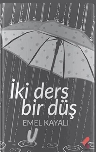 İki Ders Bir Düş – Emel Kayalı – Klaros Yayınları kitap kapağı