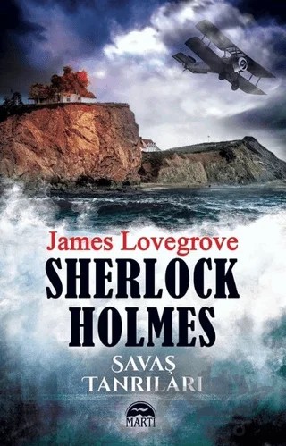Sherlock Holmes - Savaş Tanrıları – James Lovegrove – Martı Yayınları kitap kapağı