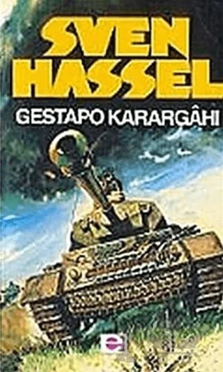 Gestapo Karargahı – Sven Hassel – E Yayınları kitap kapağı