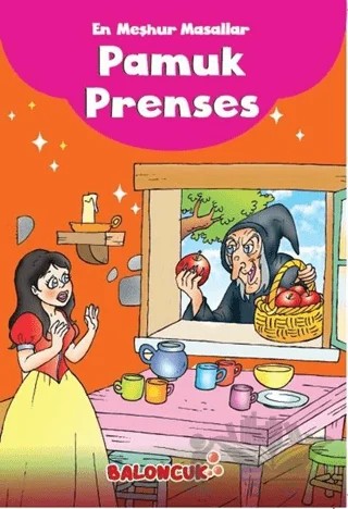 En Meşhur Masallar - Pamuk Prenses – Kolektif – Baloncuk kitap kapağı