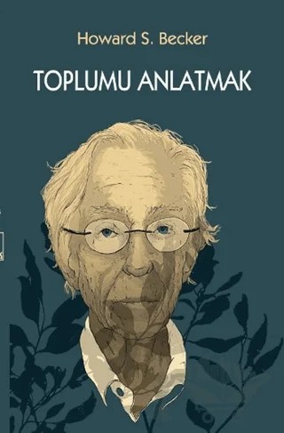 Toplumu Anlatmak – Howard S. Becker – Heretik Yayıncılık kitap kapağı