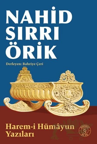 Nahid Sırrı Örik - Harem-i Hümâyun Yazıları – Kolektif – Everest Yayınları kitap kapağı