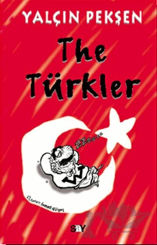 The Türkler – Yalçın Pekşen – Say Yayınları kitap kapağı