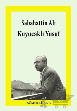 Kuyucaklı Yusuf – Sabahattin Ali – Sümer Kitabevi kitap kapağı