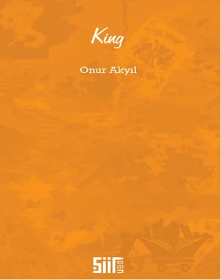 King – Onur Akyıl – Şiirden Yayıncılık kitap kapağı