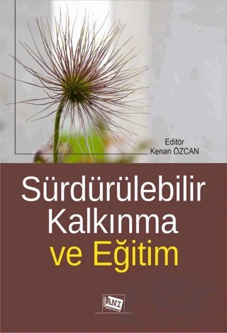 Sürdürülebilir Kalkınma ve Eğitim – Kenan Özcan – Anı Yayıncılık kitap kapağı