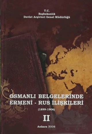 Osmanlı Belgelerinde Ermeni - Rus İlişkileri 2. Cilt – Kolektif – Devlet Arşivleri Genel Müdürlüğü kitap kapağı