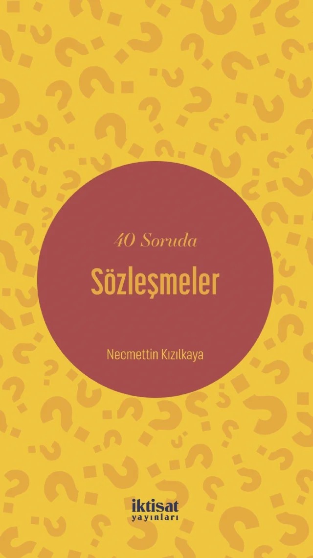 40 Soruda Sözleşmeler – Necmettin Kızılkaya – İktisat Yayınları kitap kapağı