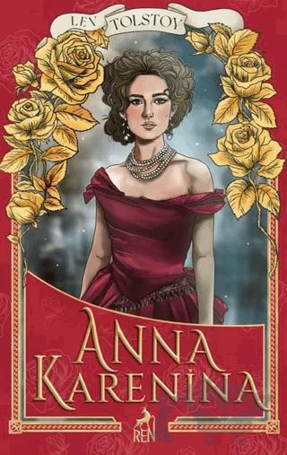 Anna Karenina – Lev Nikolayeviç Tolstoy – Ren Kitap kitap kapağı