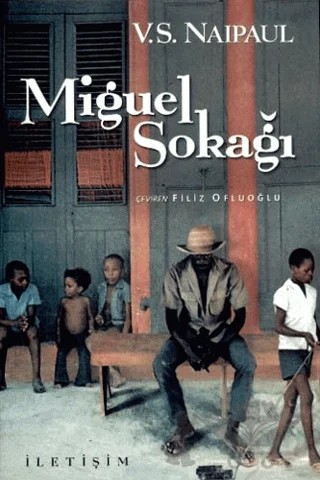 Miguel Sokağı – V. S. Naipaul – İletişim Yayınevi kitap kapağı