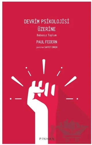 Devrim Psikolojisi Üzerine – Paul Federn – Pinhan Yayıncılık kitap kapağı