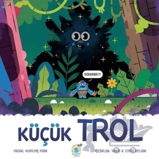 Küçük Trol – Kutalmış Fidan – Ganeşa Yayınevi kitap kapağı