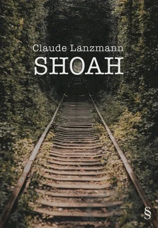 Shoah – Claude Lanzmann – Everest Yayınları kitap kapağı