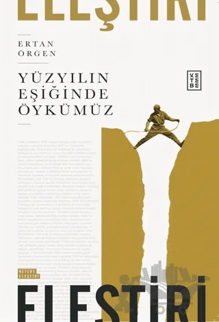 Yüzyılın Eşiğinde Öykümüz – Ertan Örgen – Ketebe Yayınları kitap kapağı