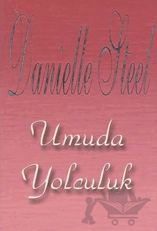 Umuda Yolculuk – Danielle Steel – Altın Kitaplar kitap kapağı