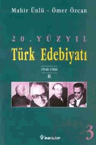 20. Yüzyıl Türk Edebiyatı 3 1940-1960 / 2 – Mahir Ünlü – İnkılap Kitabevi kitap kapağı