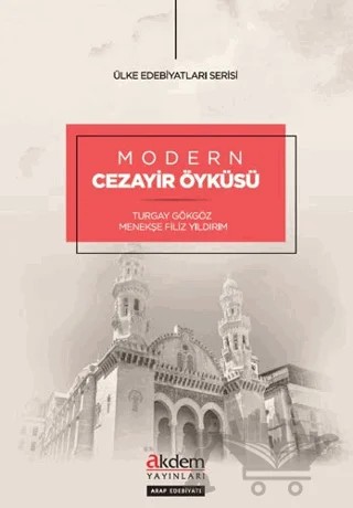 Modern Cezayir Öyküsü – Menekşe Filiz Yıldırım, Turgay Gökgöz – Akdem Yayınları kitap kapağı