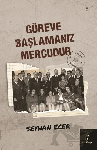 Göreve Başlamanız Mercudur – Seyhan Ecer – Şey Kitap kitap kapağı