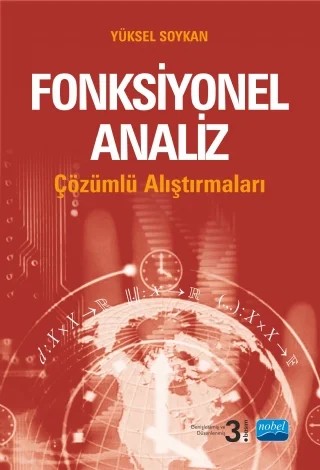 FONKSİYONEL ANALİZ Çözümlü Alıştırmaları – Yüksel Soykan – Nobel Akademik Yayıncılık kitap kapağı