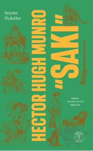 Seçme Öyküler - Saki – Hector Hugh Munro – Everest Yayınları kitap kapağı