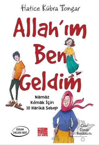 Allah’ım Ben Geldim – Hatice Kübra Tongar – Aile Yayınları kitap kapağı
