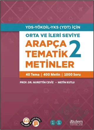 Orta ve İleri Seviye Arapça Tematik Metinler 2 – Nurettin Ceviz, Metin Kutlu – Akdem Yayınları kitap kapağı