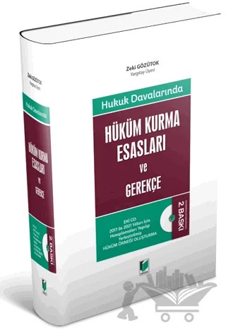 Hüküm Kurma Esasları ve Gerekçe – Zeki Gözütok – Adalet Yayınevi kitap kapağı
