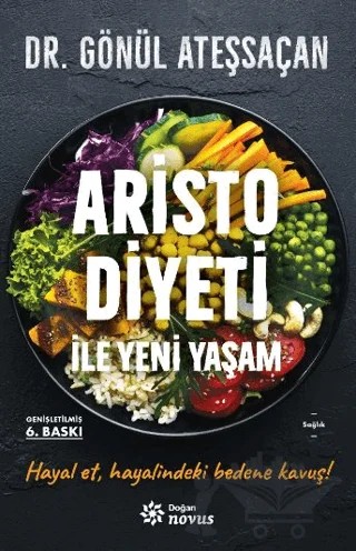 Aristo Diyeti İle Yeni Yaşam – Gönül Ateşsaçan – Doğan Novus kitap kapağı