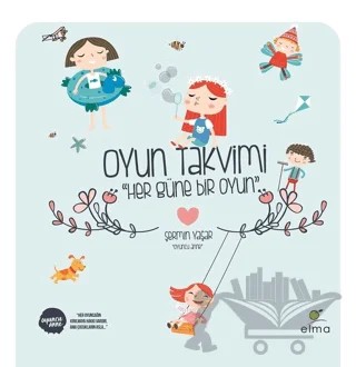 Her Güne Bir Oyun Takvimi – Şermin Yaşar – ELMA Yayınevi kitap kapağı