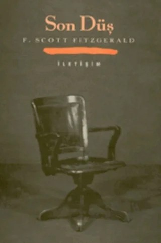 Son Düş – Francis Scott Key Fitzgerald – İletişim Yayınevi kitap kapağı