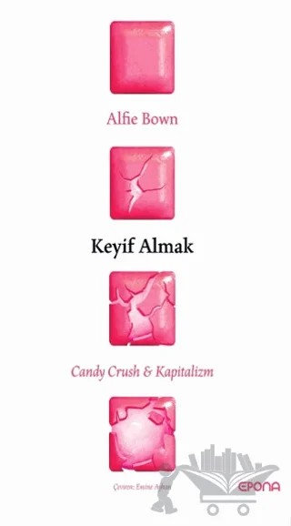 Keyif Almak – Alfie Bown – Epona Kitap kitap kapağı