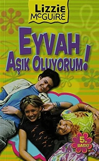 Lizzie McGuire - Eyvah Aşık Oluyorum! – Kolektif – Doğan Egmont Yayıncılık kitap kapağı