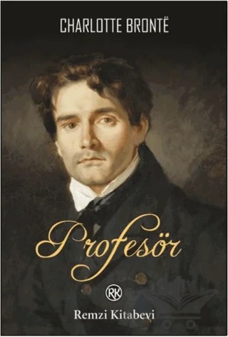 Profesör – Charlotte Bronte – Remzi Kitabevi kitap kapağı