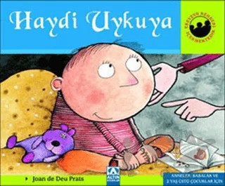 Haydi Uykuya – Joan de Deu Prats – Altın Kitaplar kitap kapağı