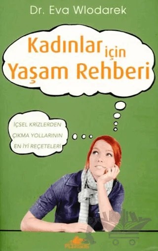 Kadınlar İçin Yaşam Rehberi – Eva Wlodarek – Pegasus Yayınları kitap kapağı