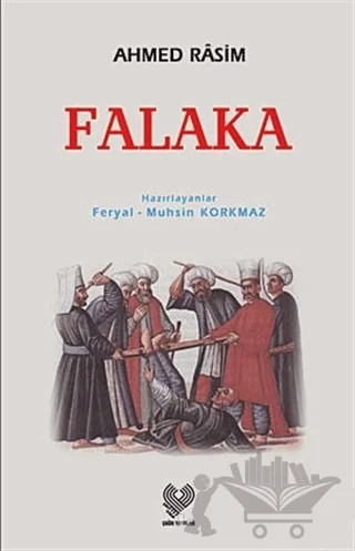 Falaka – Ahmet Rasim – Çağrı Yayınları kitap kapağı