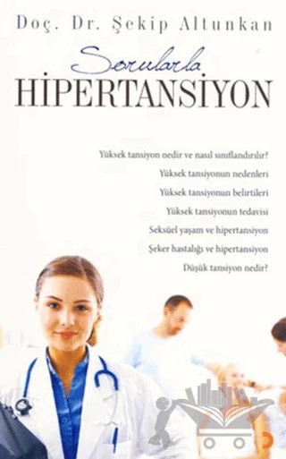 Sorularla Hipertansiyon – Şekip Altunkan – Cinius Yayınları kitap kapağı