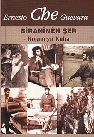 Ernesto Che Guevara - Biraninen Şer – Kolektif – Peri Yayınları kitap kapağı