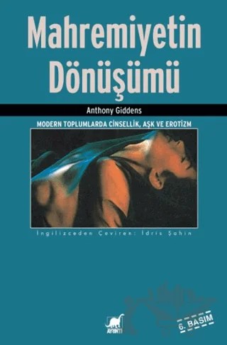 Mahremiyetin Dönüşümü – Anthony Giddens – Ayrıntı Yayınları kitap kapağı