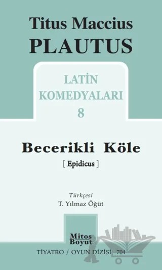 Becerikli Köle – Titus Maccius Plautus – Mitos Boyut Yayınları kitap kapağı