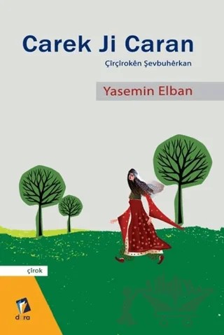 Carek Ji Caran – Yasemin Elban – Dara Yayınları kitap kapağı