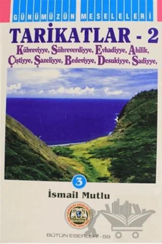 Günümüzün Meseleleri - Tarikatlar 2