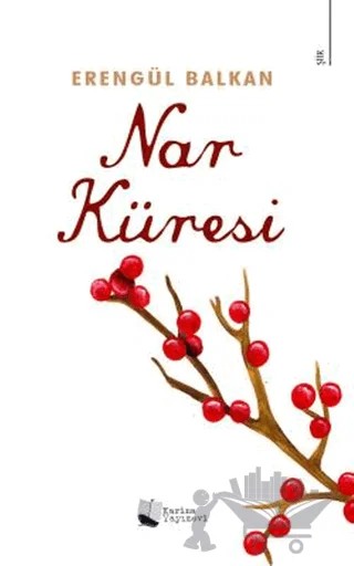 Nar Küresi – Erengül Balkan – Karina Yayınevi kitap kapağı