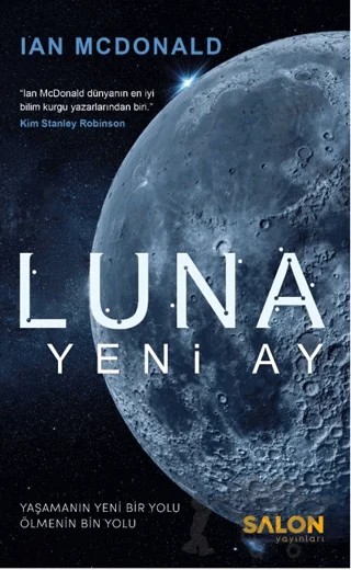Luna : Yeni Ay – Ian Mcdonald – Salon Yayınları kitap kapağı