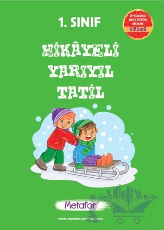 1. Sınıf Hikayeli Yarı Yıl Tatil Kitabı – Kolektif – Metafor Yayınları kitap kapağı