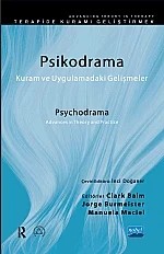 PSİKODRAMA, Kuram ve Uygulamadaki Gelişmeler / Psychodrama, Advances in Theory and Practice – Clark BAIM - Jorge BURMEISTER - Manuela MACIEL, Routledge – Nobel Akademik Yayıncılık kitap kapağı