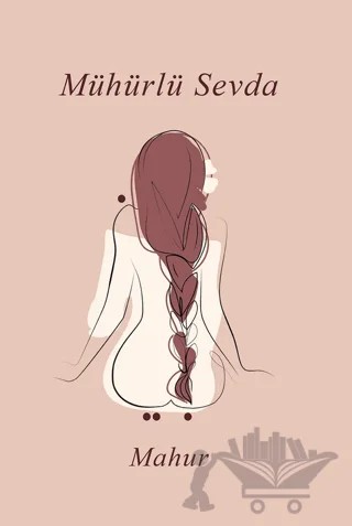 Mühürlü Sevda – Mahur – İkinci Adam Yayınları kitap kapağı