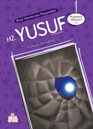 Rüya Yorumcusu Peygamber Hz. Yusuf Aleyhisselam – Yılmaz Yenidinç – Nesil Çocuk Yayınları kitap kapağı